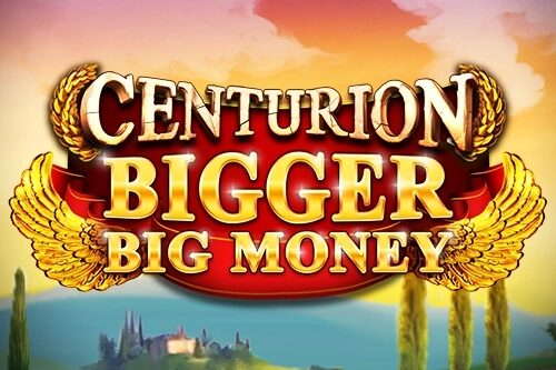 Centurion Bigger Big Money