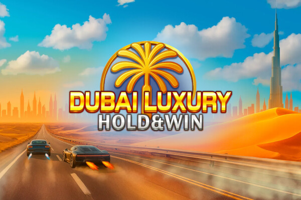 Dubai Luxury Hold & Win
